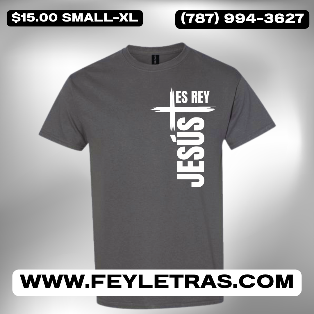 Tshirt Jesús es Rey Camisas Cristianas