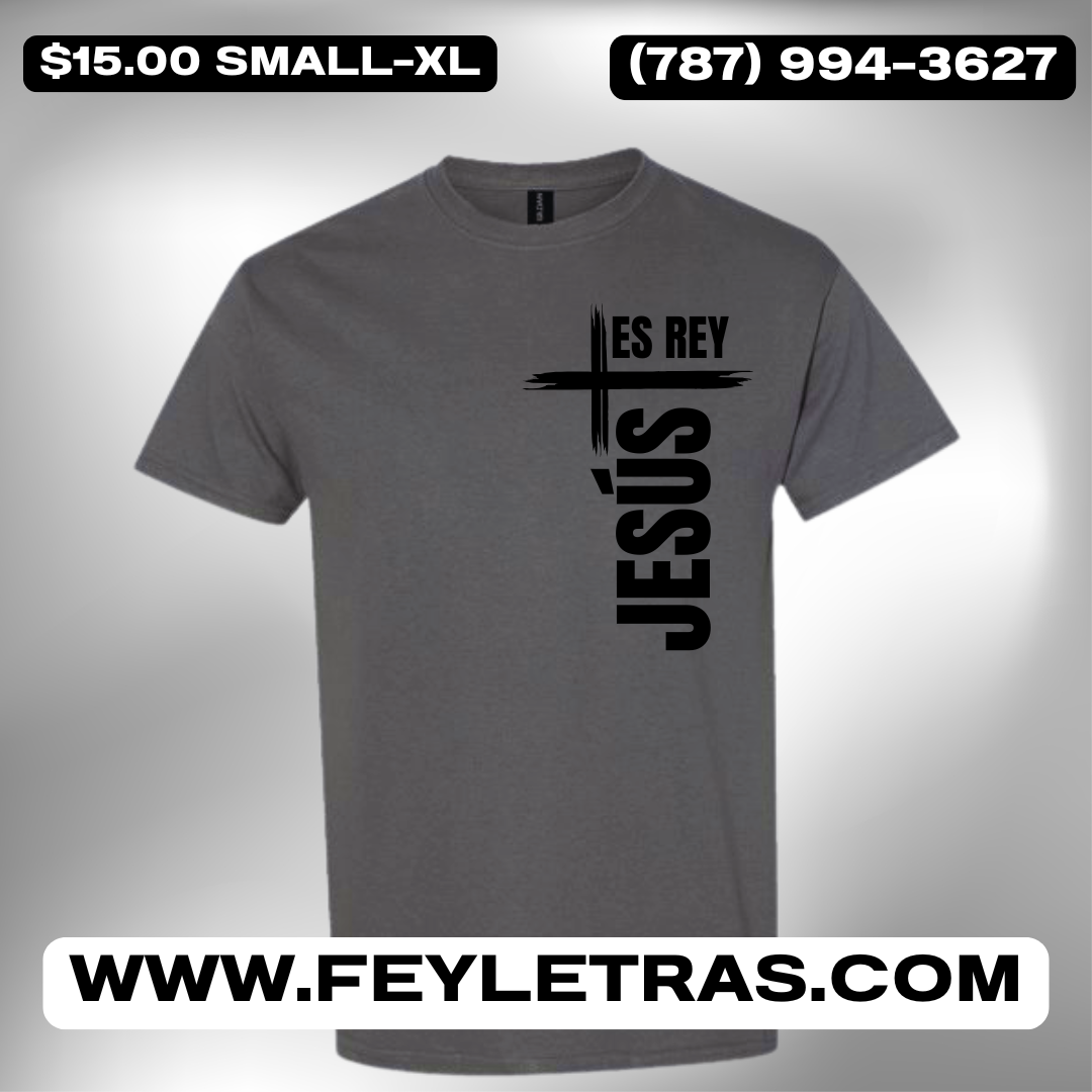Tshirt Jesús es Rey Camisas Cristianas