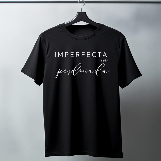 Camisa Imperfecta pero Perdonada