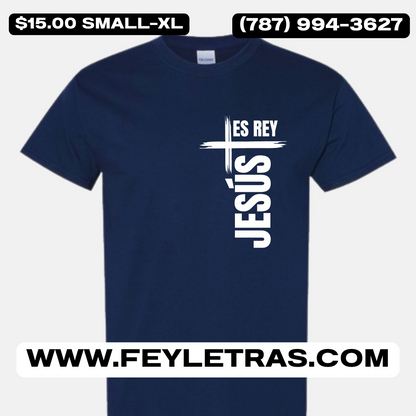 Tshirt Jesús es Rey Camisas Cristianas