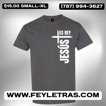 Tshirt Jesús es Rey Camisas Cristianas