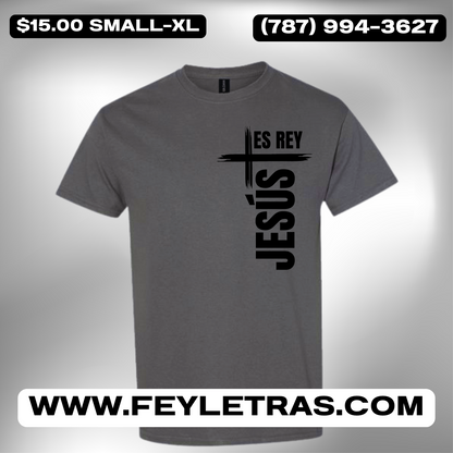 Tshirt Jesús es Rey Camisas Cristianas