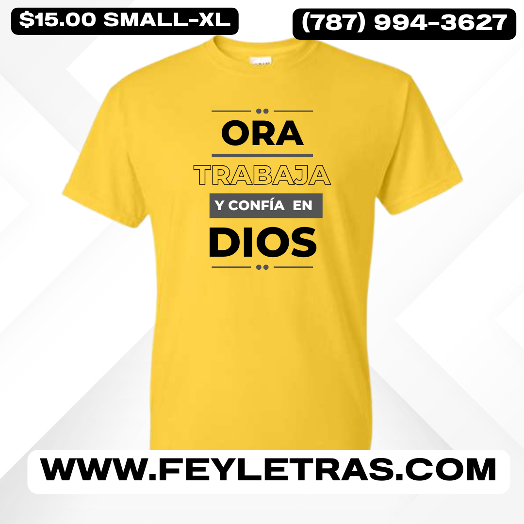Tshirt Ora Trabaja y Confía en Dios Camisas Cristianas