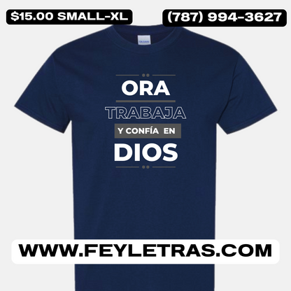Tshirt Ora Trabaja y Confía en Dios Camisas Cristianas