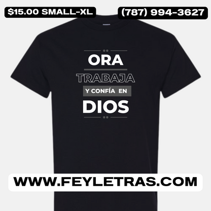 Tshirt Ora Trabaja y Confía en Dios Camisas Cristianas