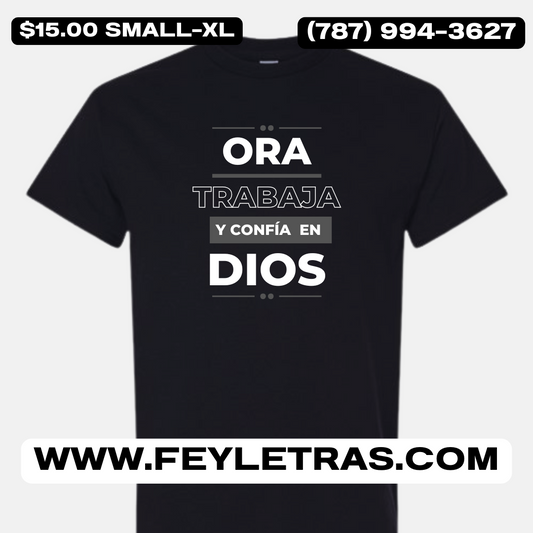 Tshirt Ora Trabaja y Confía en Dios Camisas Cristianas